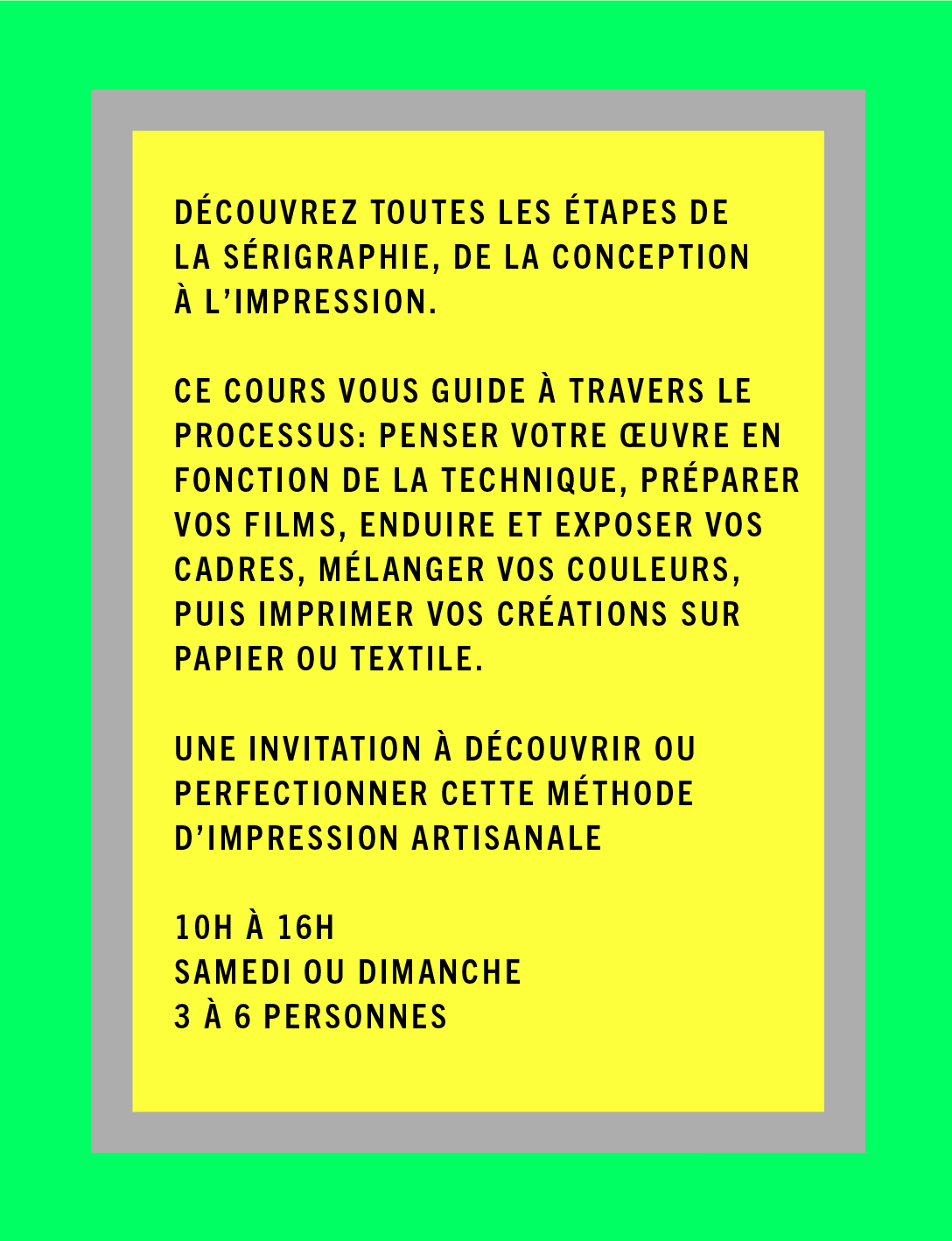 COURS DE SÉRIGRAPHIE // GROUPE